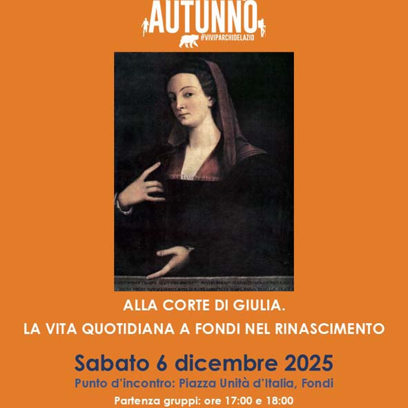 Autunno nel Parco - "Alla corte di Giulia, la vita quotidiana nel Rinascimento" - sabato 06 Dicembre 2025